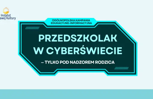 logo kampanii Przedszkolak w cyberświecie tylko pod nadzorem rodzica