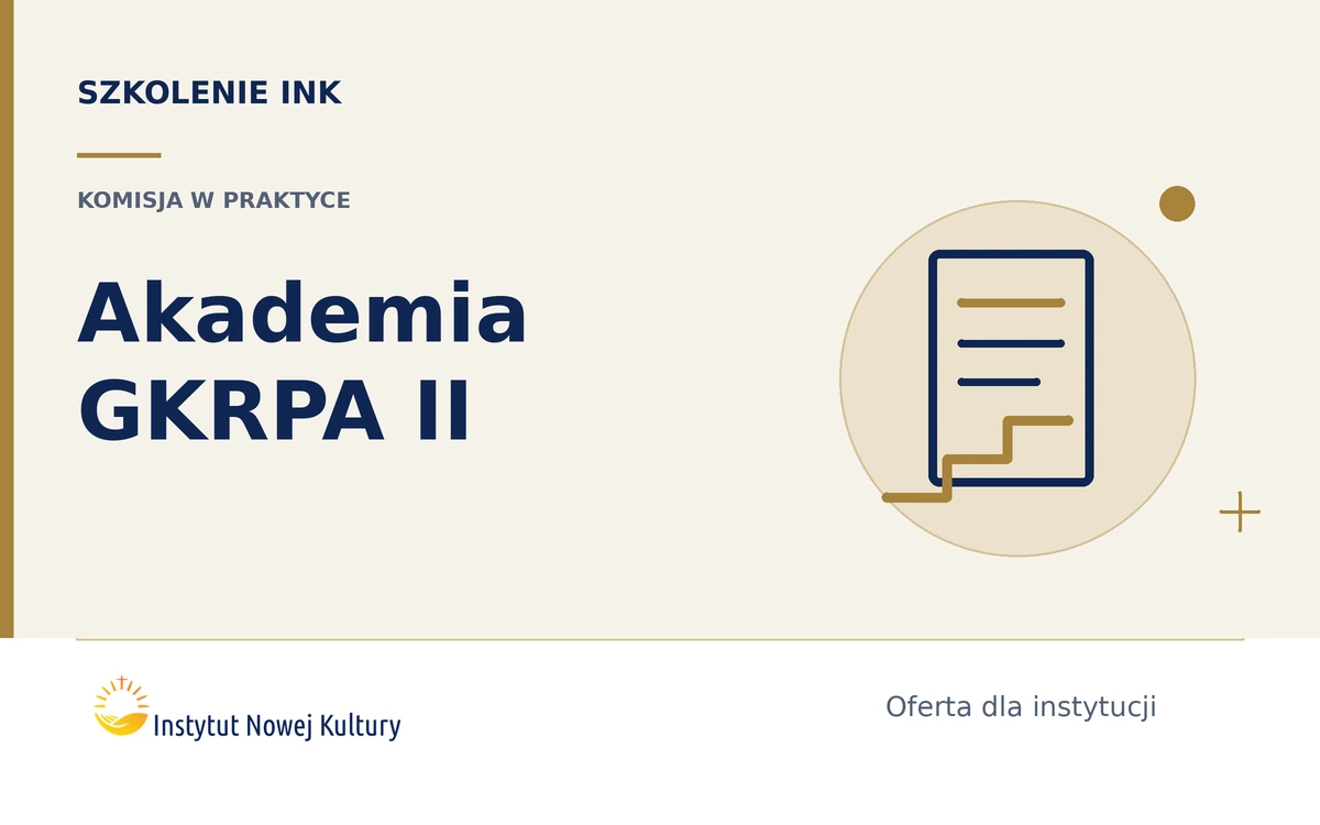 Akademia GKRPA &ndash; Poziom II. Komisja w praktyce - grafika szkolenia