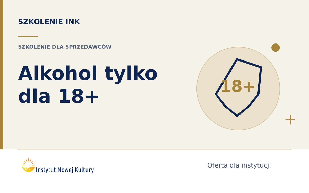 Sprawdzam i chronię &ndash; alkohol tylko dla 18+. Szkolenie dla sprzedawc&oacute;w napoj&oacute;w alkoholowych - grafika szkolenia