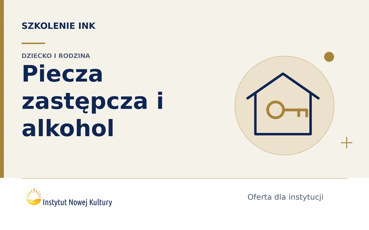 Dzieci z rodzin z problemem alkoholowym w pieczy zastępczej - grafika szkolenia