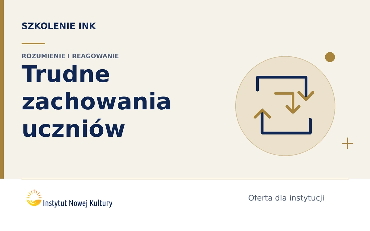 Trudne zachowania uczni&oacute;w &ndash; jak rozumieć, reagować i nie eskalować - grafika szkolenia