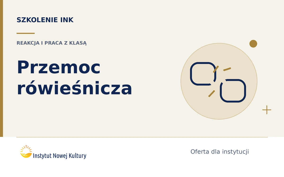 Przemoc r&oacute;wieśnicza, wykluczenie i konflikty w klasie &ndash; jak reagować mądrze i systemowo - grafika szkolenia