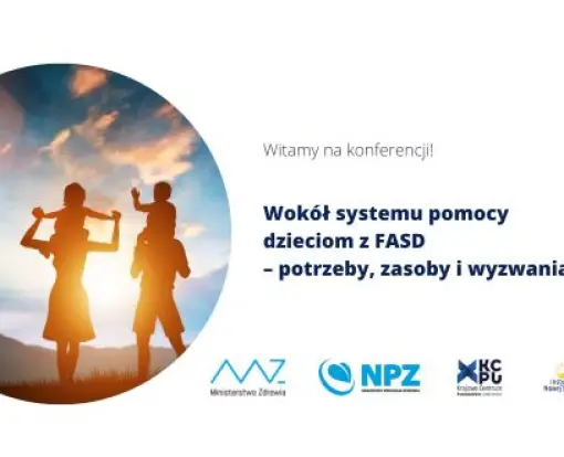 Og&oacute;lnopolska konferencja w Sejmie RP &bdquo;Wok&oacute;ł systemu pomocy dzieciom z FASD&rdquo;, Warszawa 2022